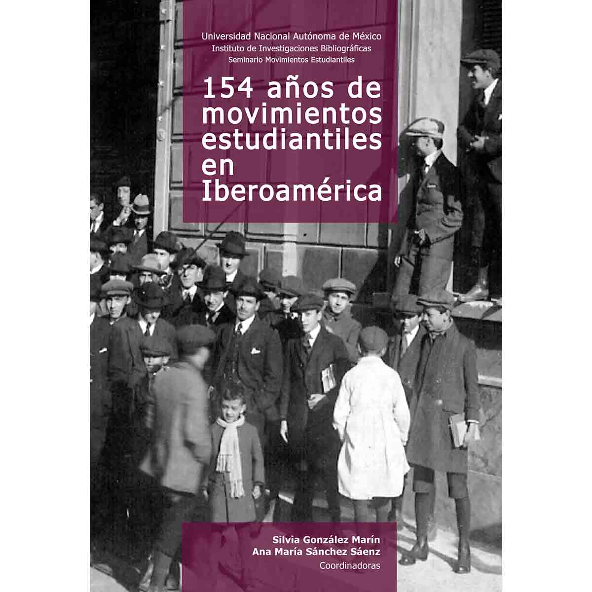 154 AÑOS DE MOVIMIENTOS ESTUDIANTILES EN IBEROAMÉRICA