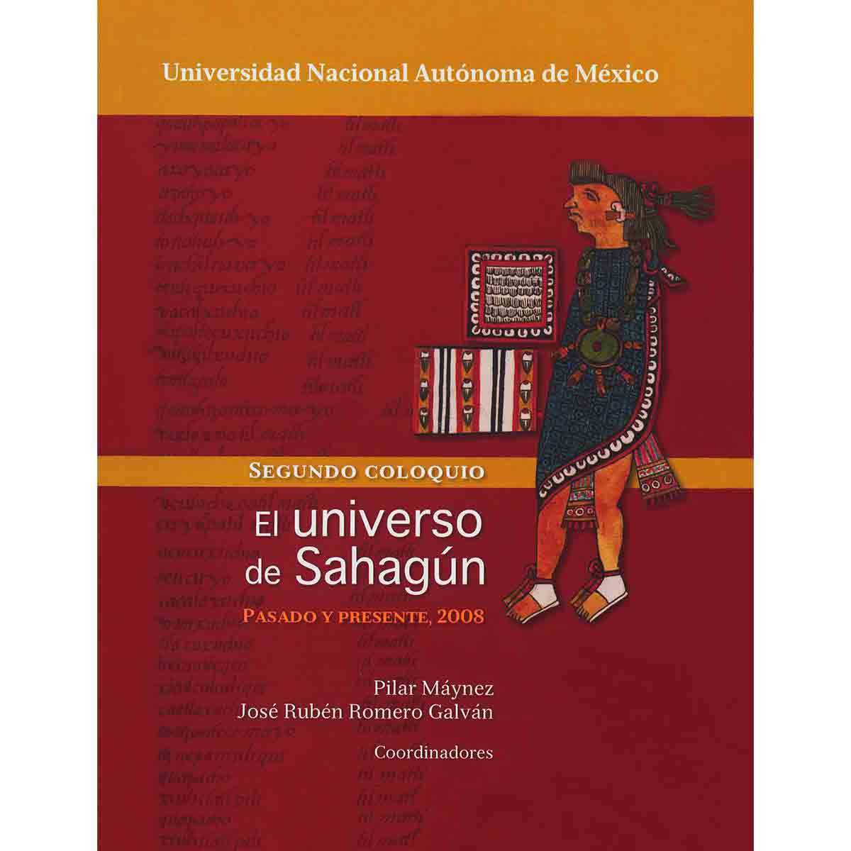 EL UNIVERSO DE SAHAGÚN. PASADO Y PRESENTE, 2008