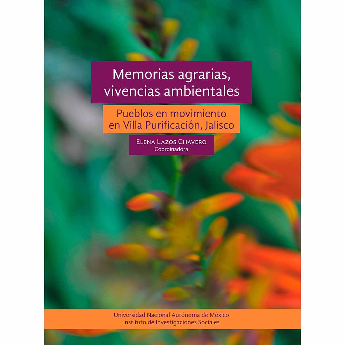 MEMORIAS AGRARIAS, VIVENCIAS AMBIENTALES