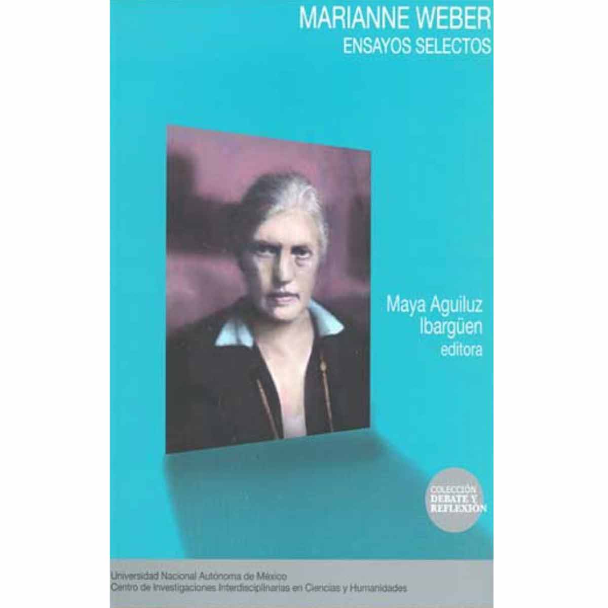 MARIANNE WEBER. ENSAYOS SELECTOS