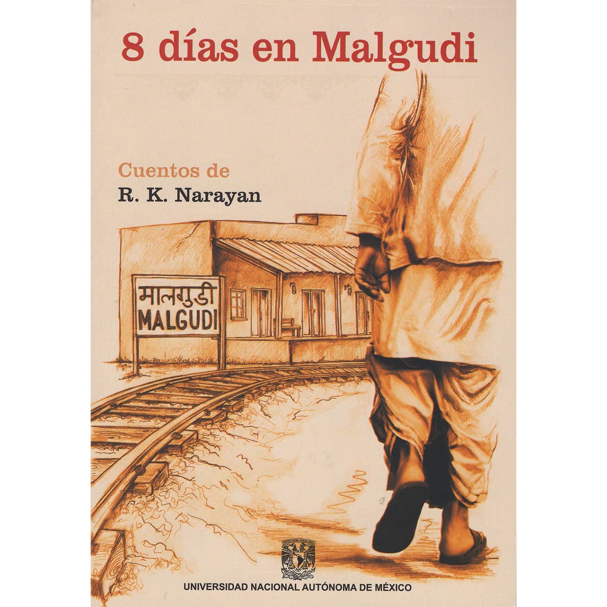 8 DÍAS EN MALGUDI. CUENTOS DE R. K. NARAYAN