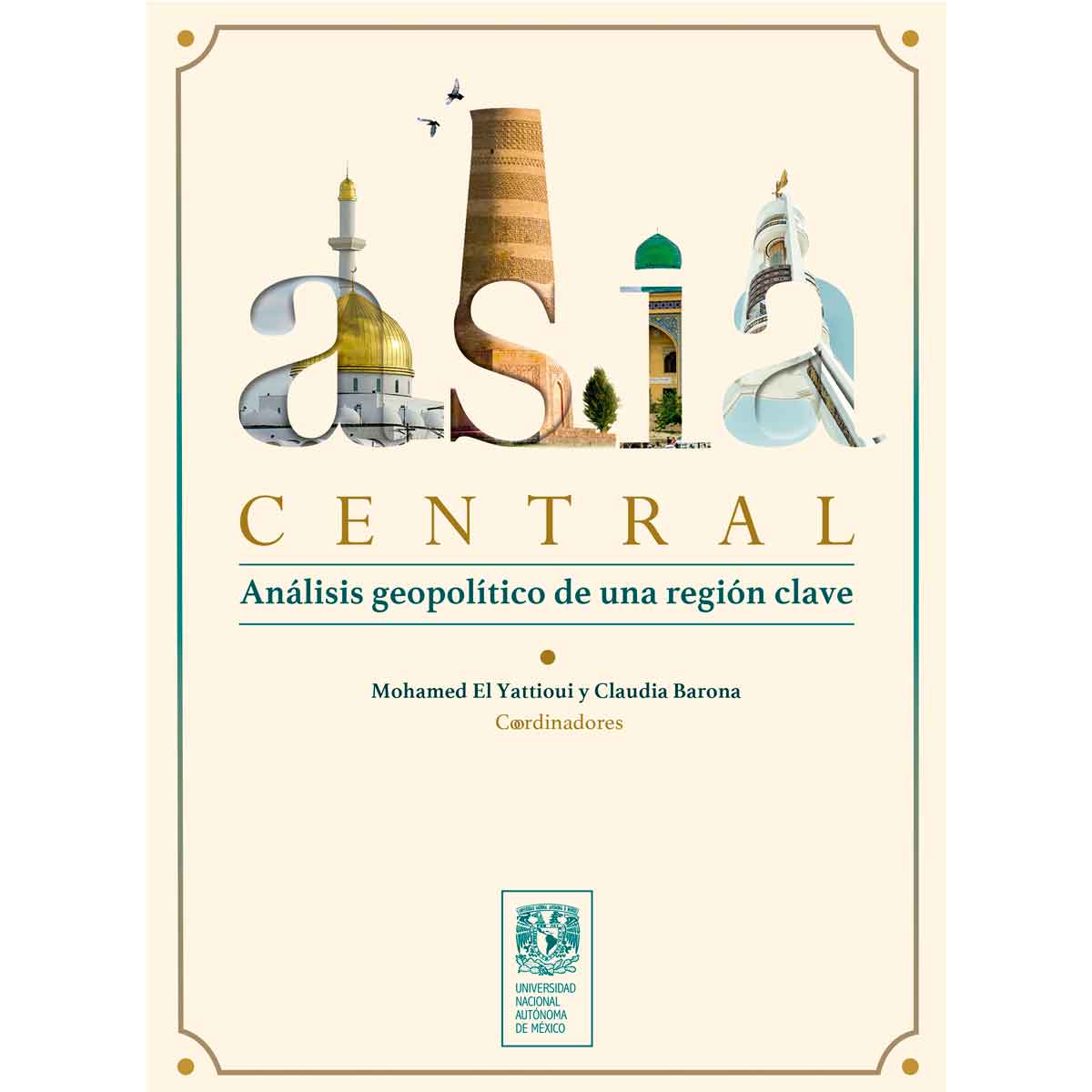 ASIA CENTRAL. ANÁLISIS GEOPOLÍTICO DE UNA REGIÓN CLAVE