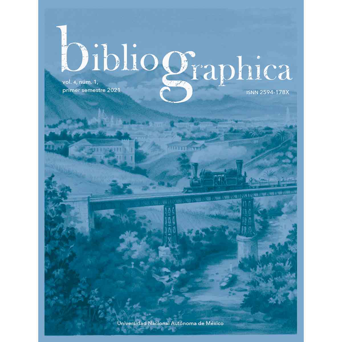 BIBLIOGRAPHICA. VOL. 4. NÚM. 1 (PRIMER SEMESTRE DE 2021)