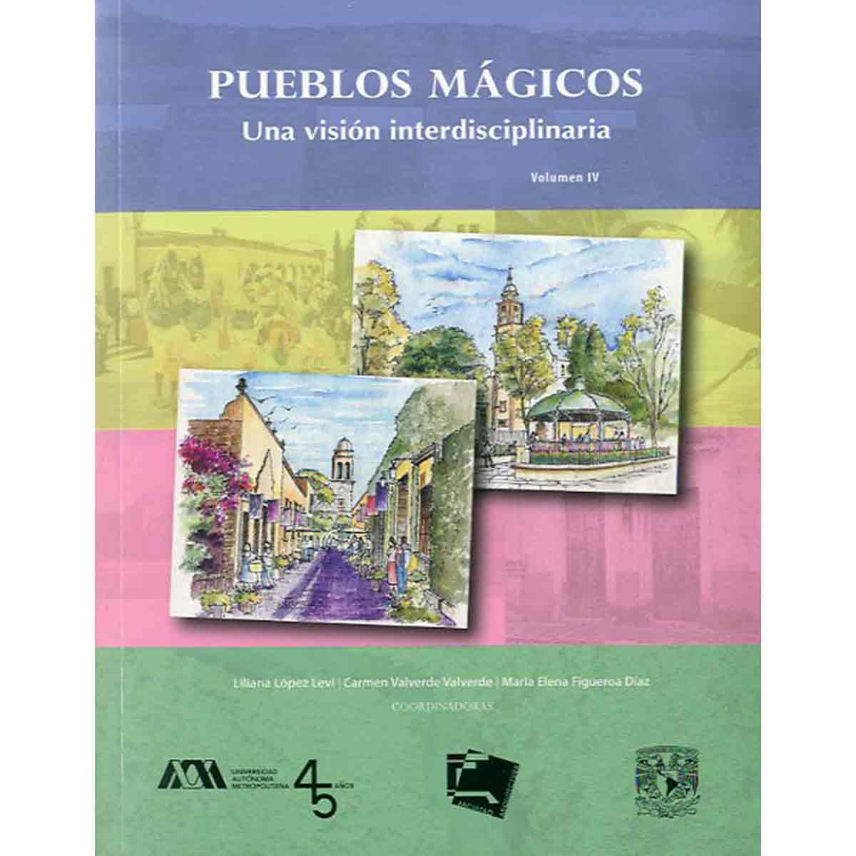 PUEBLOS MÁGICOS VOL. IV