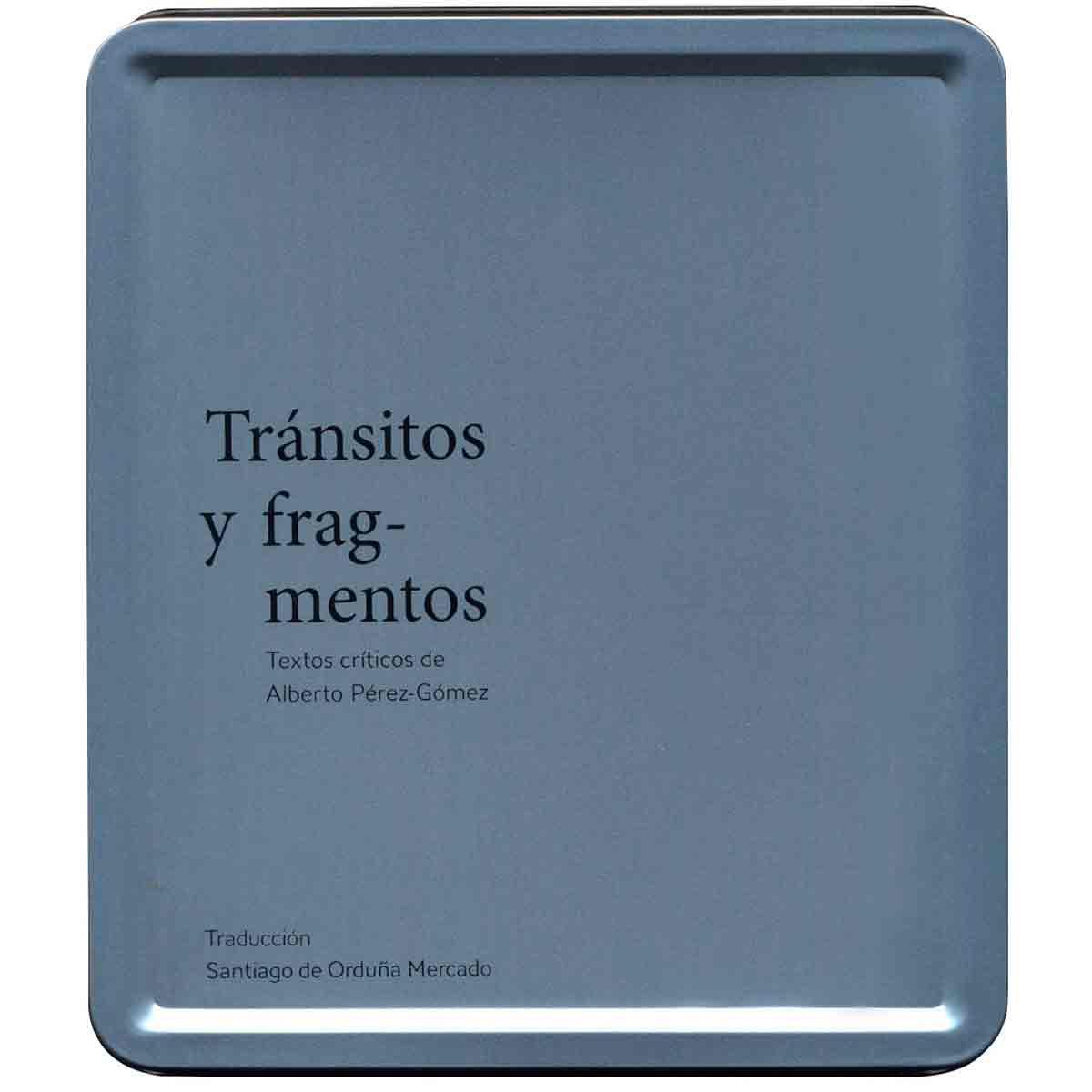 TRÁNSITOS Y FRAGMENTOS. TEXTOS CRÍTICOS