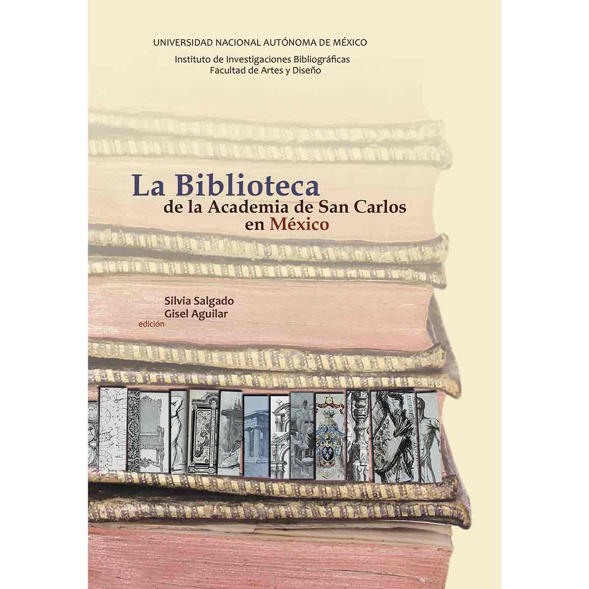LA BIBLIOTECA DE LA ACADEMIA DE SAN CARLOS EN MÉXICO