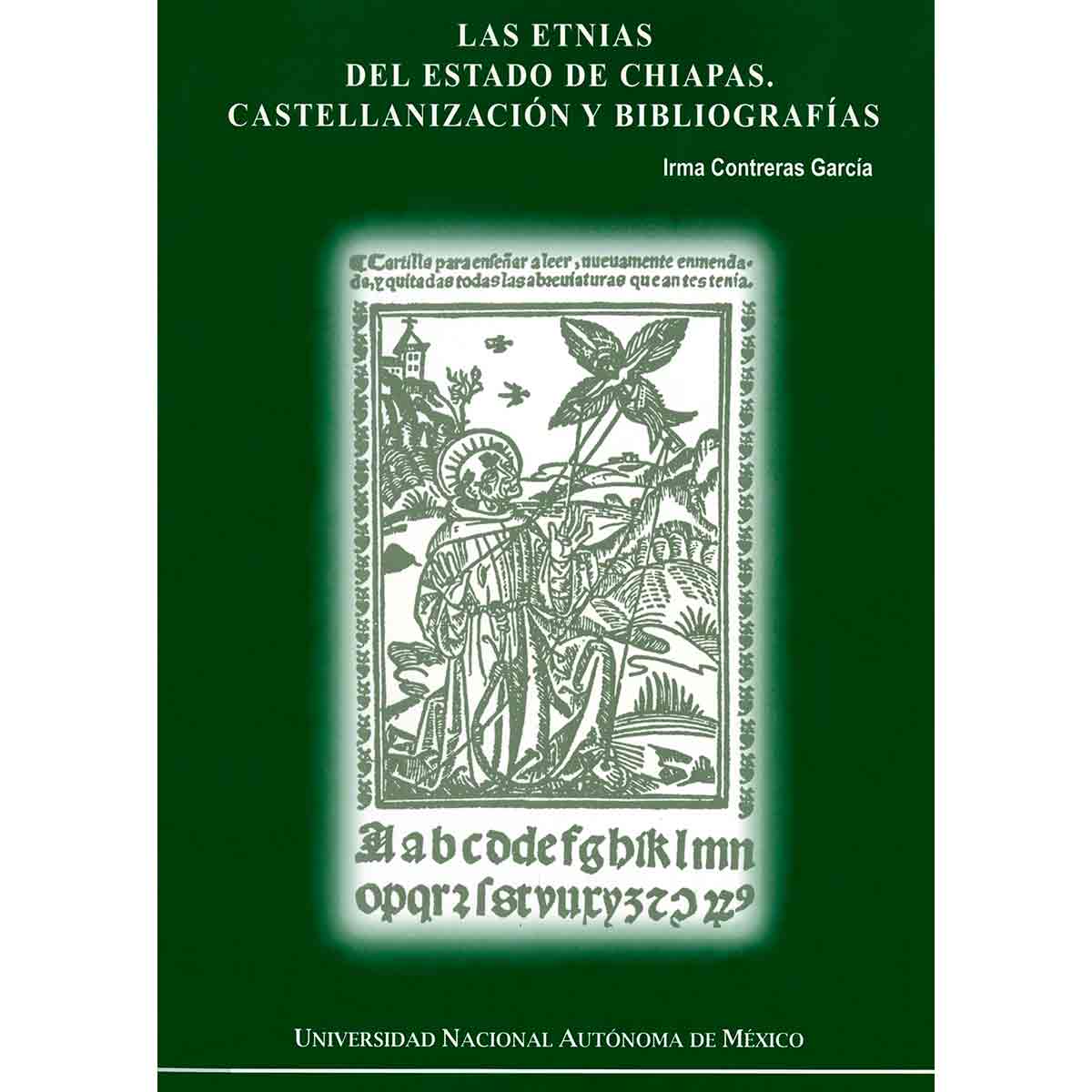 LAS ETNIAS DEL ESTADO DE CHIAPAS. CASTELLANIZACIÓN Y BIBLIOGRAFÍAS