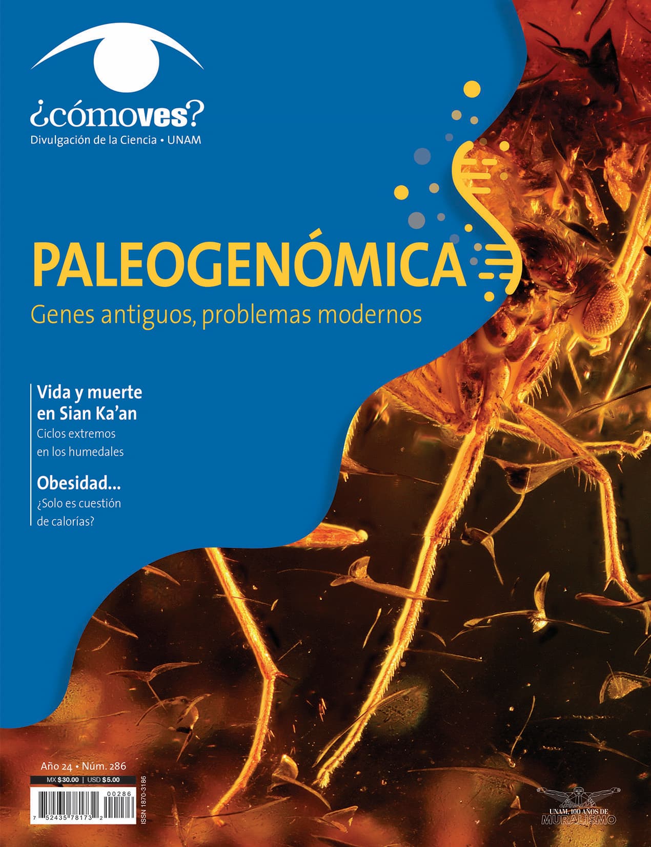 REVISTA ¿CÓMO VES? NÚMERO 286PALEOGENÓMICA. GENES ANTIGUOS, PROBLEMAS MODERNOS.