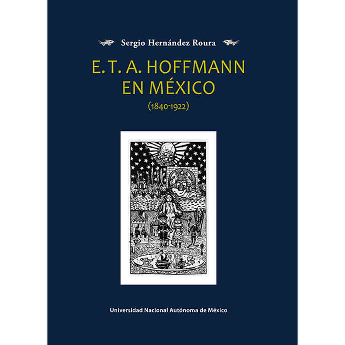 E.T.A. HOFFMANN EN MÉXICO (1840-1922)