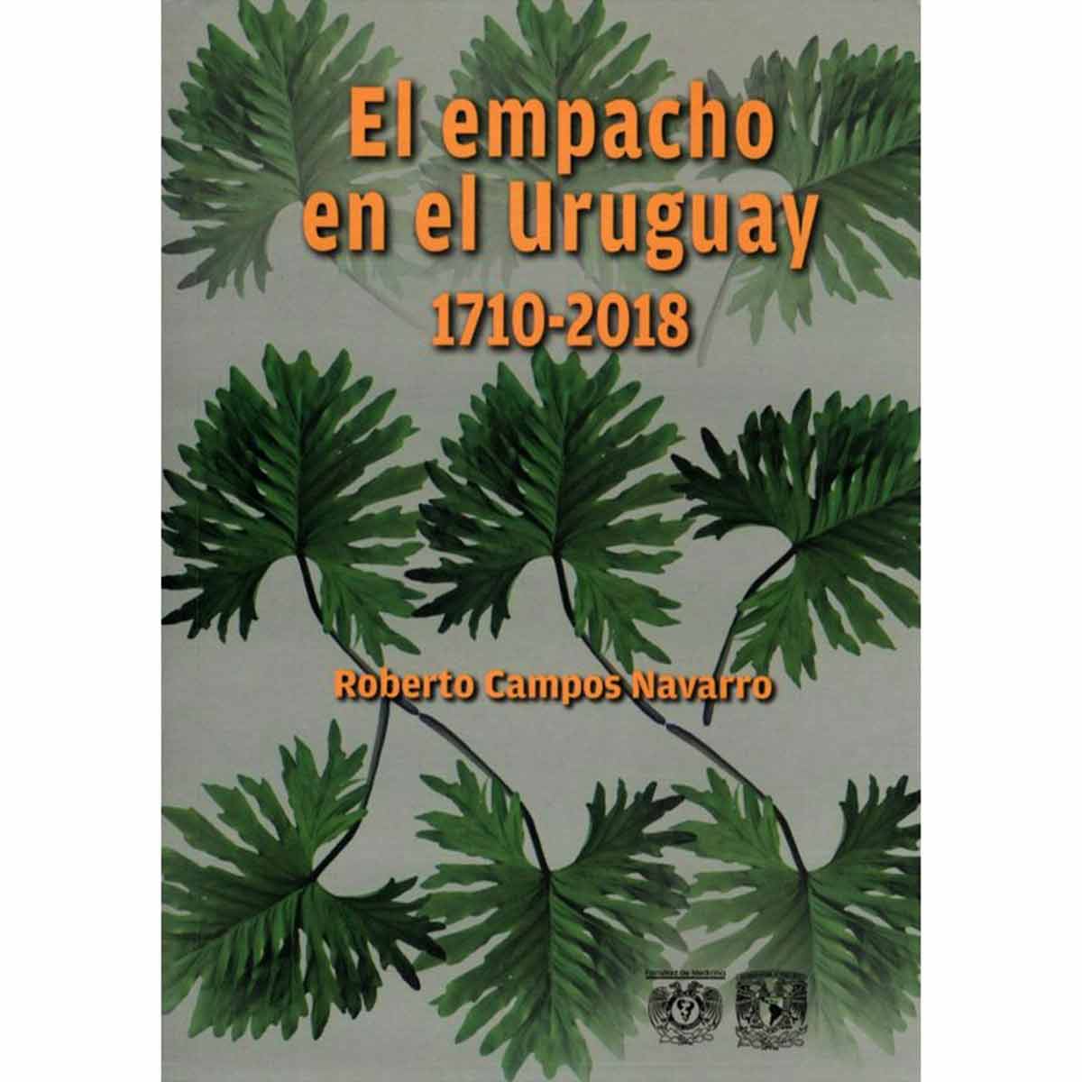 EL EMPACHO EN EL URUGUAY 1710-2018