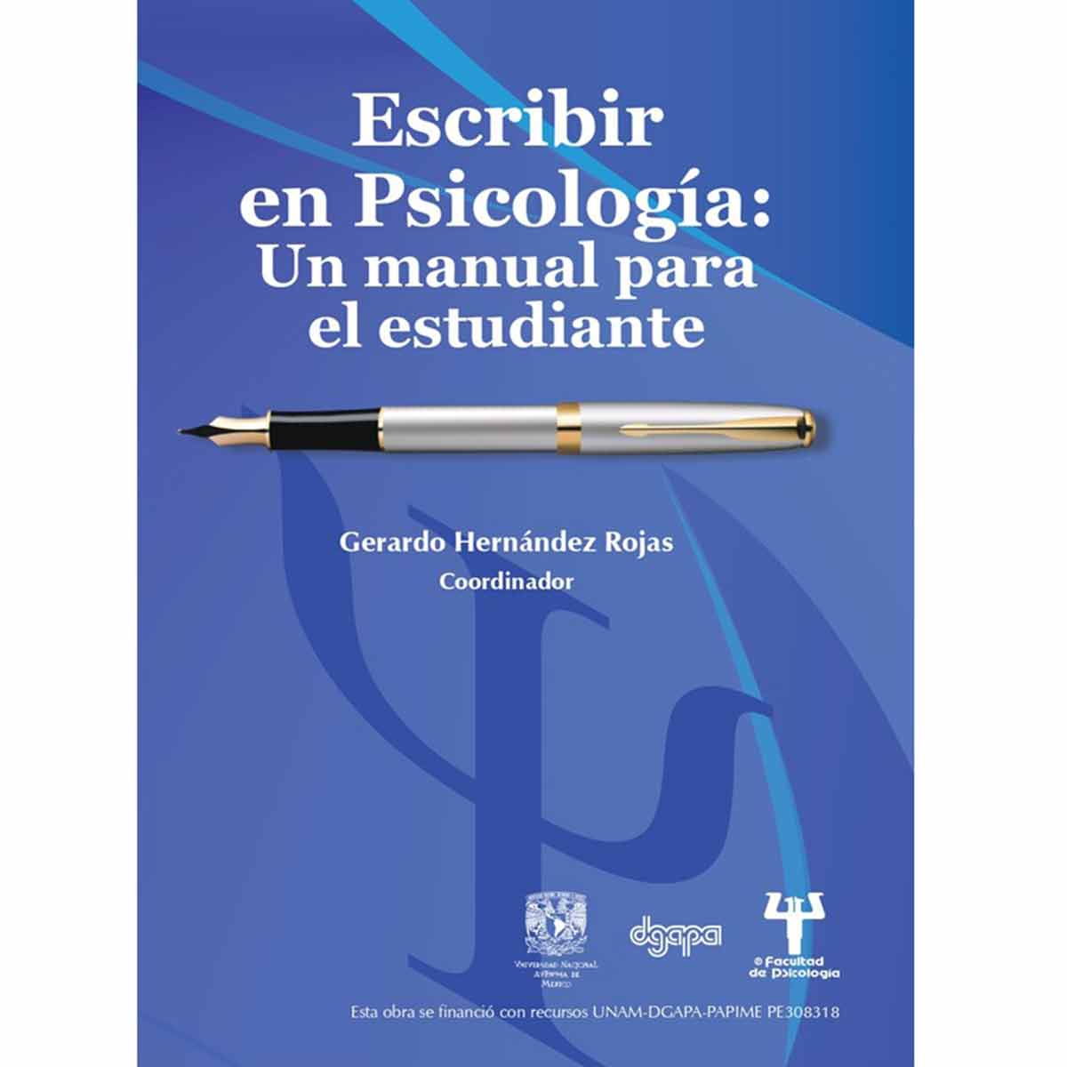 ESCRIBIR EN PSICOLOGÍA: UN MANUAL PARA EL ESTUDIANTE