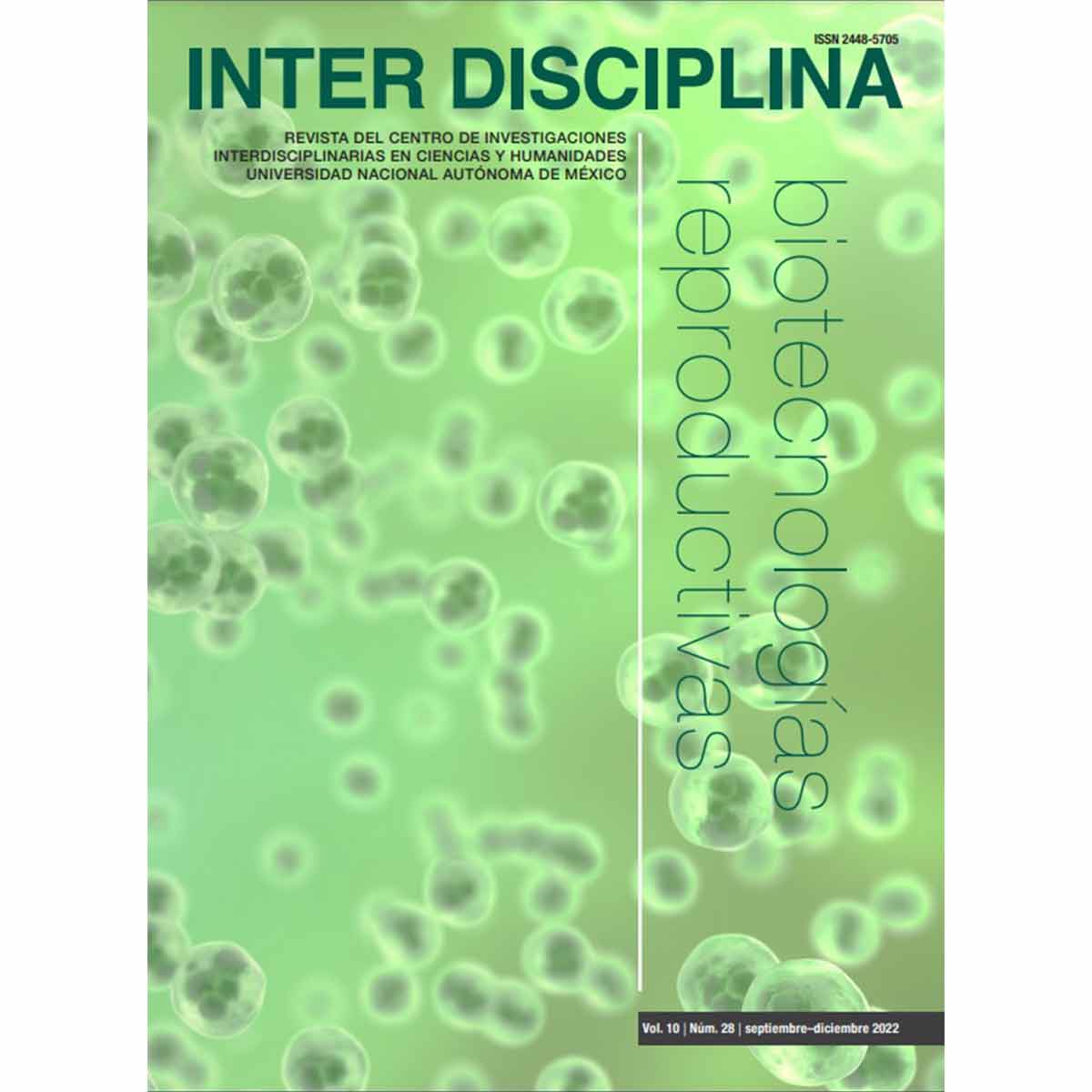 REVISTA INTERDISCIPLINA BIOTECNOLOGÍAS REPRODUCTIVAS VOLÚMEN 10 NÚMERO 28 SEPTIEMBRE - DICIEMBRE 2022