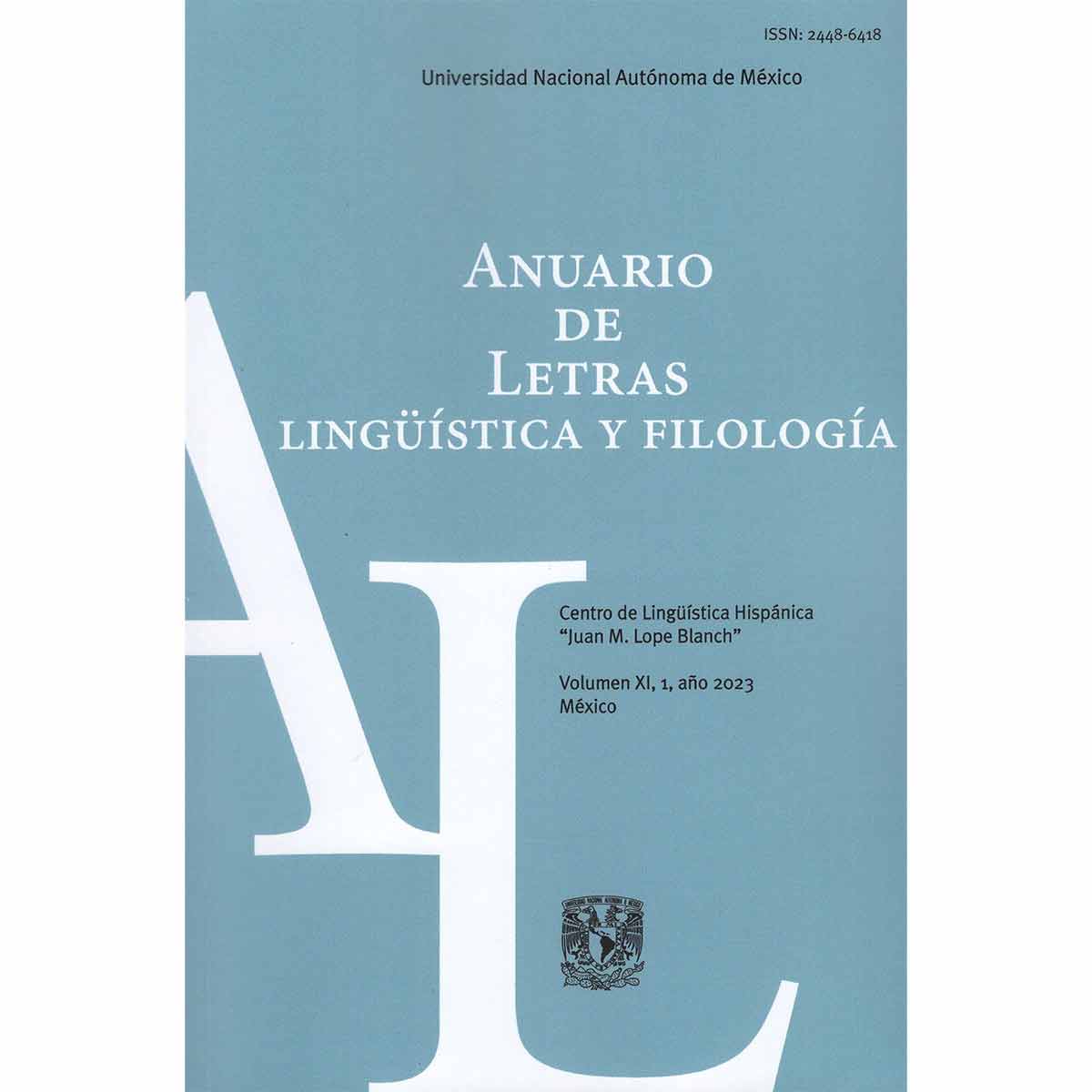ANUARIO DE LETRAS. LINGÜISTICA Y FILOLOGÍA VOLUMEN XI No. 1
