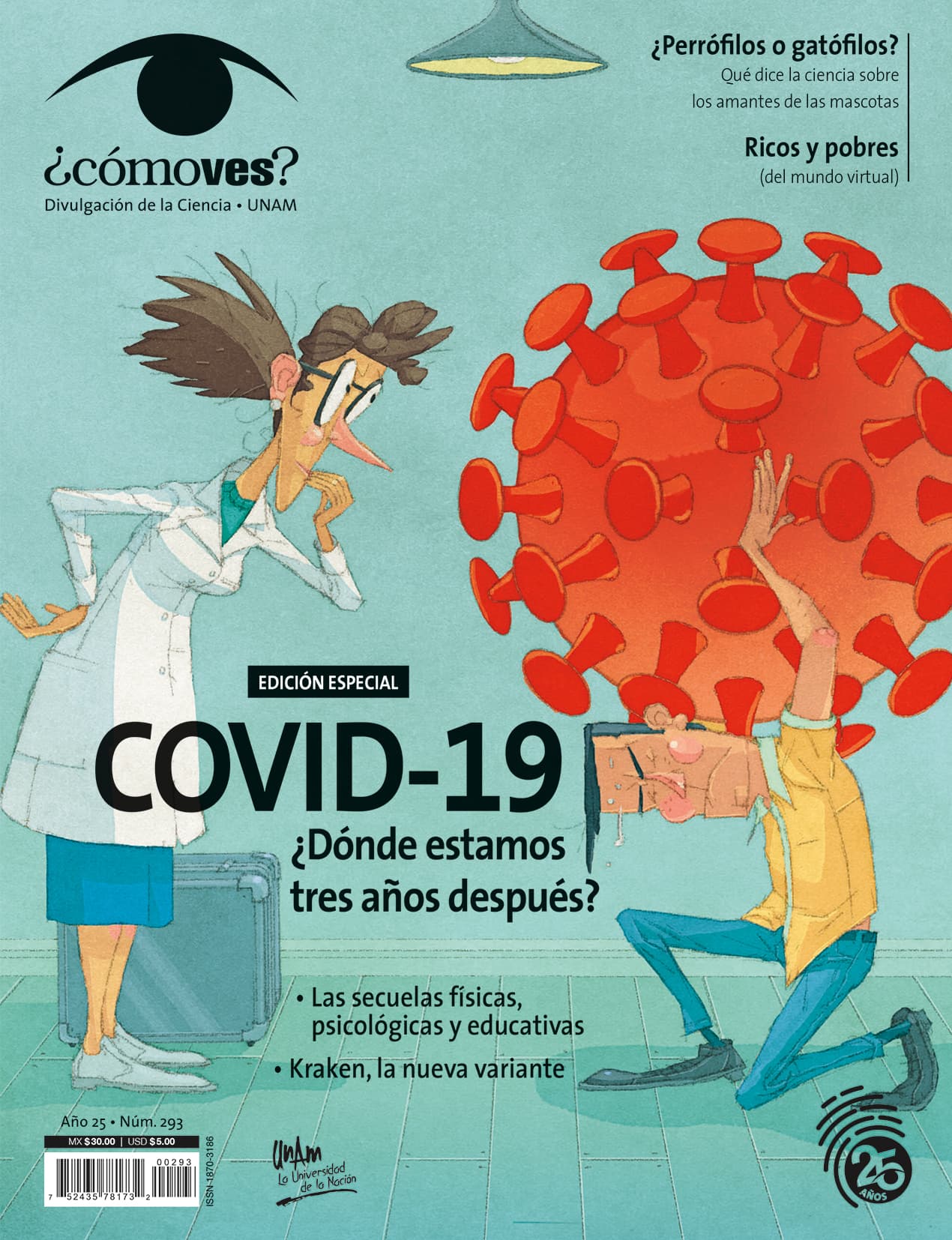 REVISTA ¿CÓMO VES? NÚMERO 293. EDICIÓN ESPECIAL. COVID-19 ¿DÓNDE ESTAMOS 3 AÑOS DESPUÉS?