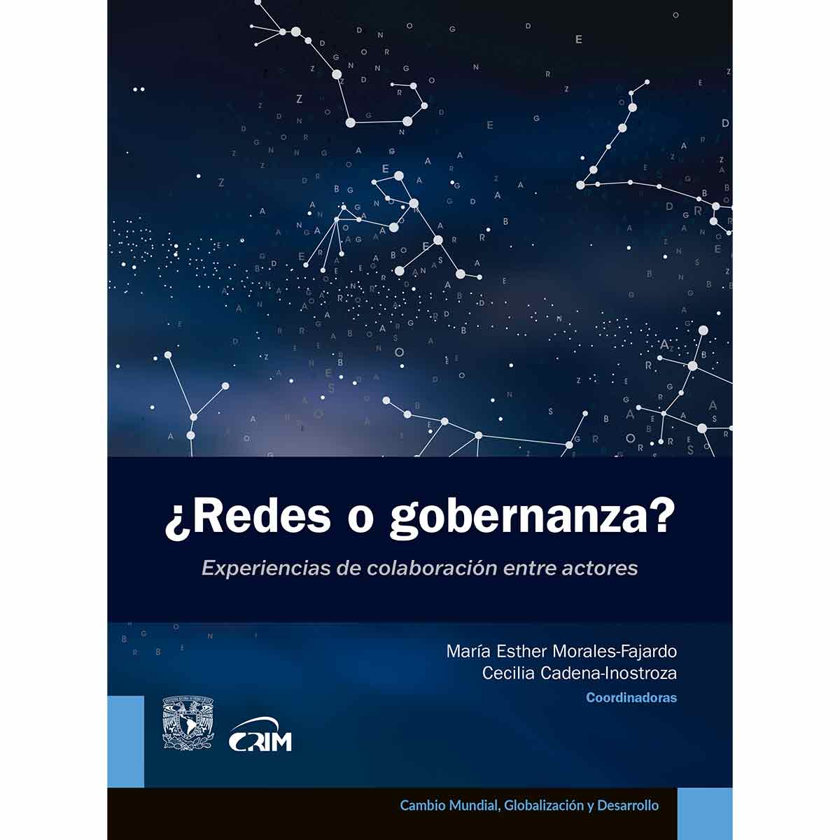 ¿REDES O GOBERNANZA? EXPERIENCIAS DE COLABORACIÓN ENTRE ACTORES