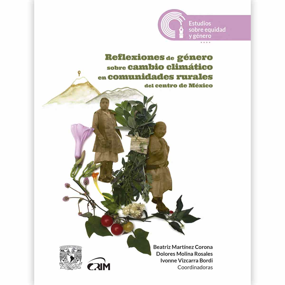 REFLEXIONES DE GÉNERO SOBRE CAMBIO CLIMÁTICO EN COMUNIDADES RURALES DEL CENTRO DE MÉXICO
