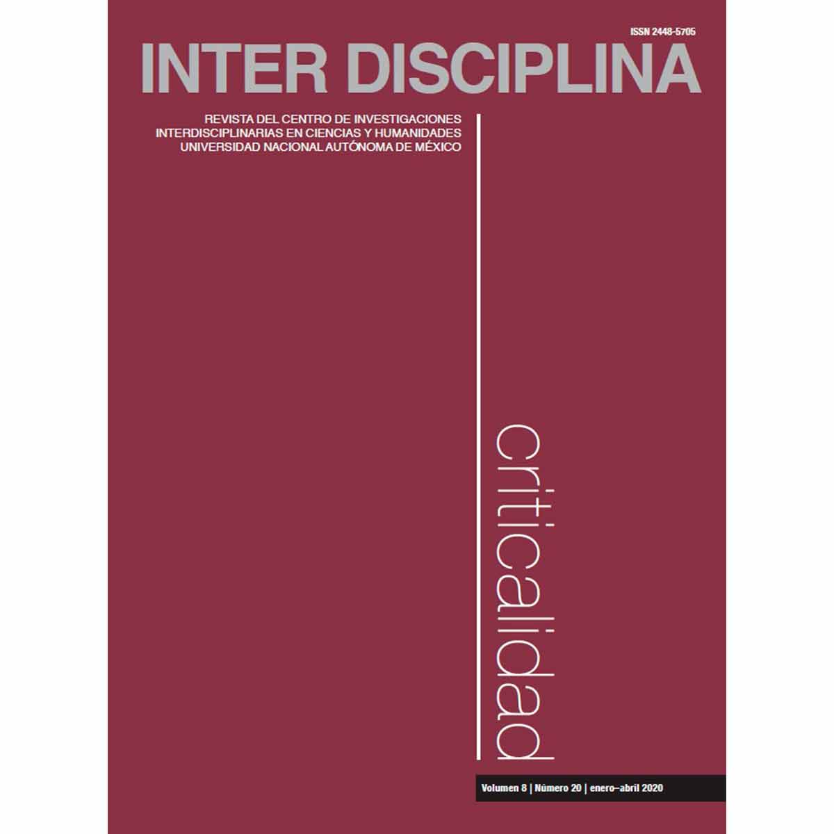 REVISTA INTERDISCIPLINA. CRITICALIDAD. VOLÚMEN 8, NÚMERO 20, ENERO-ABRIL 2020