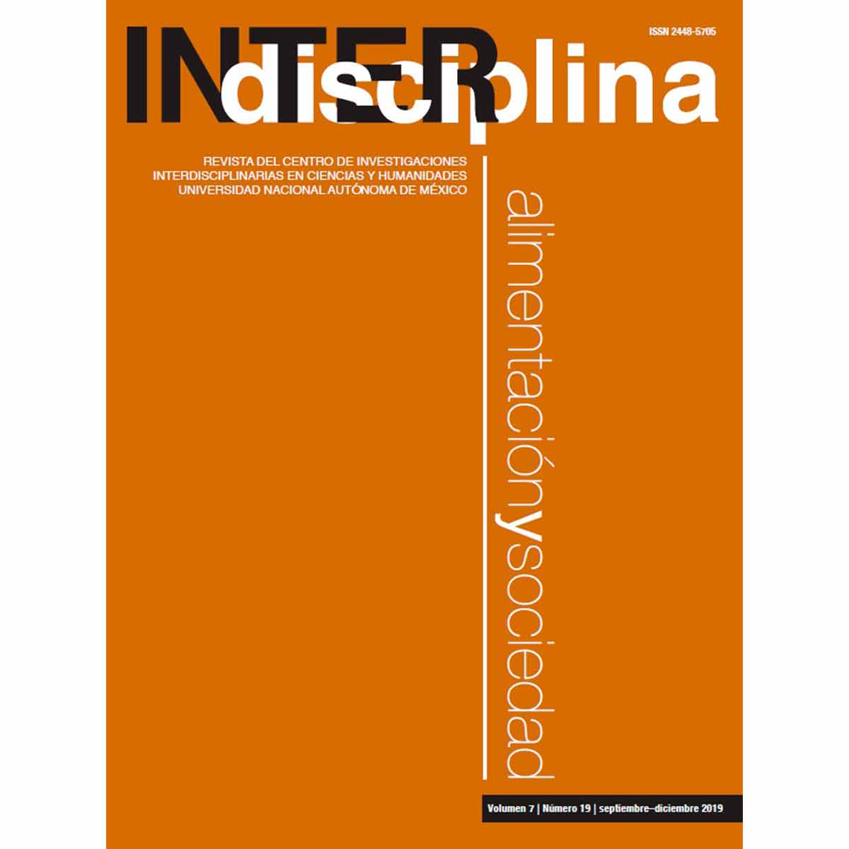 REVISTA INTERDISCIPLINA. ALIMENTACIÓN Y SOCIEDAD. VOLÚMEN. 7, NÚMERO. 19, SEPTIEMBRE-DICIEMBRE 2019