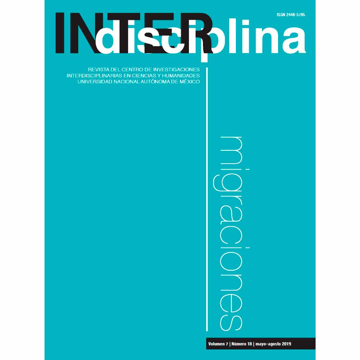 REVISTA INTERDISCIPLINA. MIGRACIONES. VOLÚMEN 7, NÚMERO 18, MAYO–AGOSTO 2019