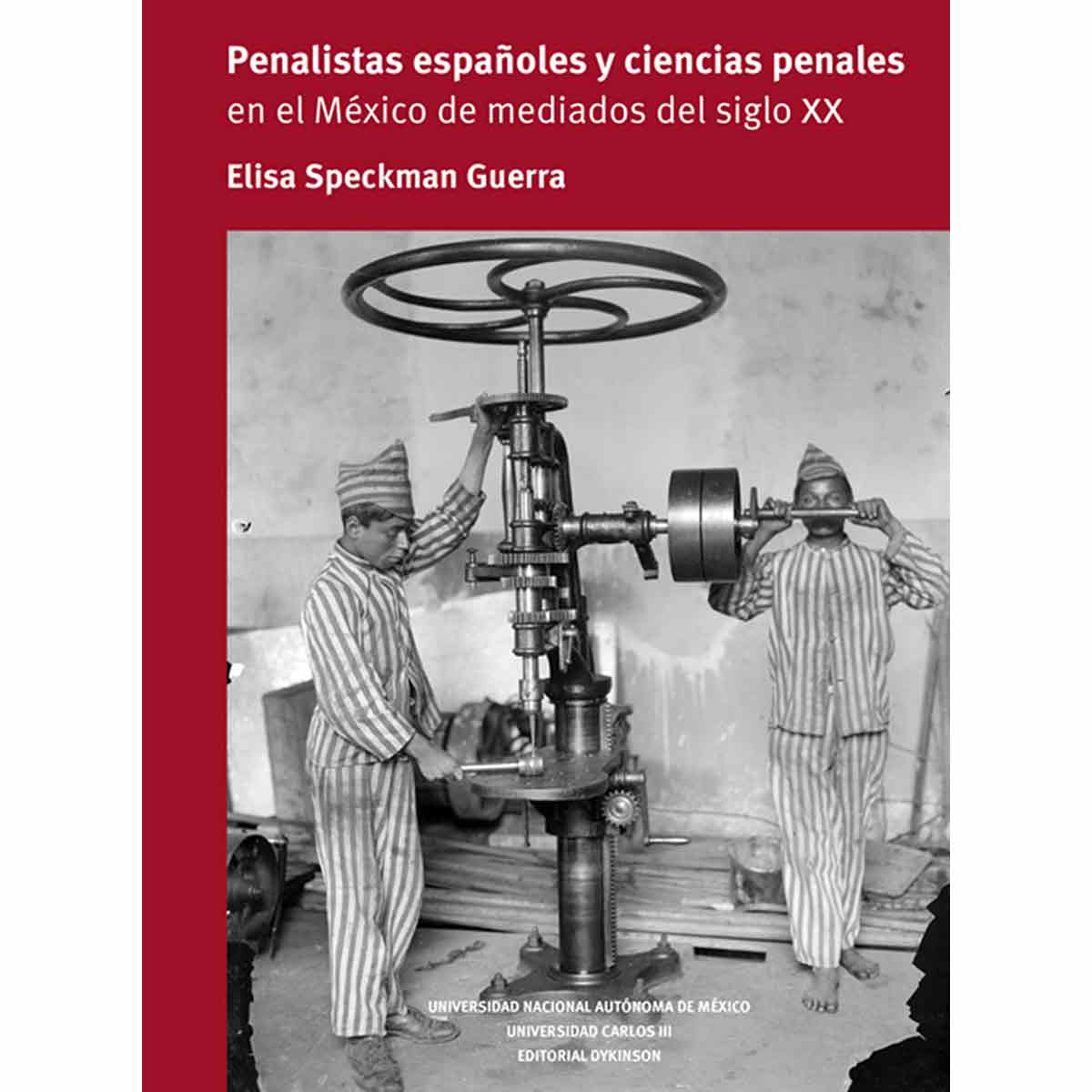 PENALISTAS ESPAÑOLES Y CIENCIAS PENALES EN EL MÉXICO DE MEDIADOS DEL SIGLO XX