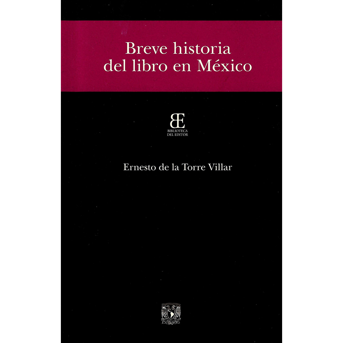 BREVE HISTORIA DEL LIBRO EN MÉXICO