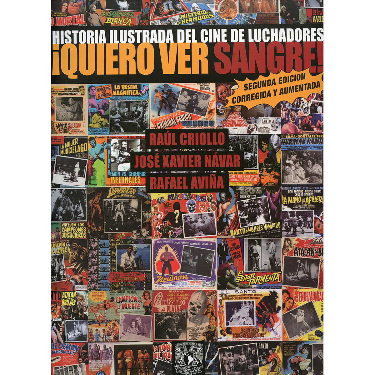 ¡QUIERO VER SANGRE! HISTORIA ILUSTRADA DEL CINE DE LUCHADORES