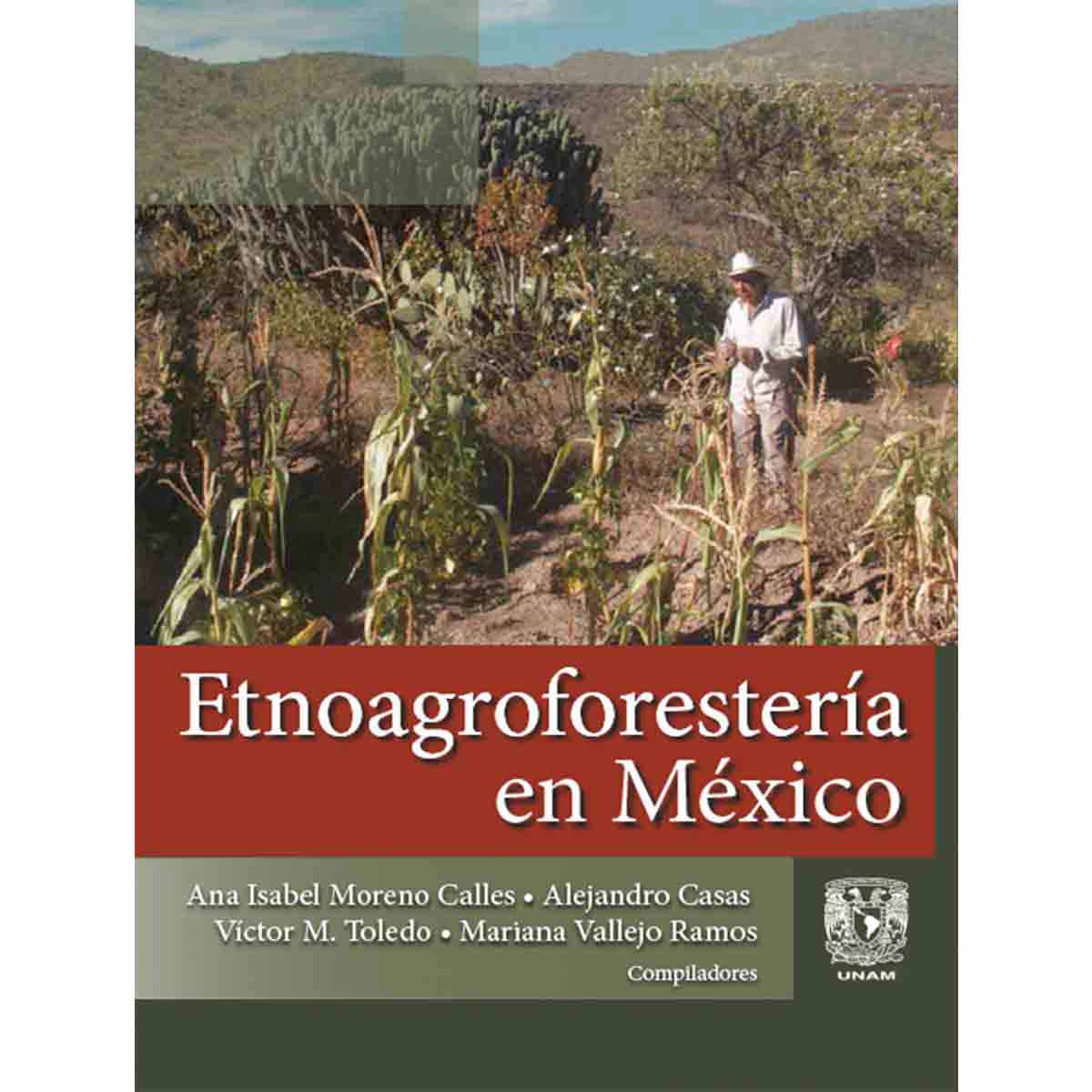 ETNOAGROFERESTERÍA EN MÉXICO