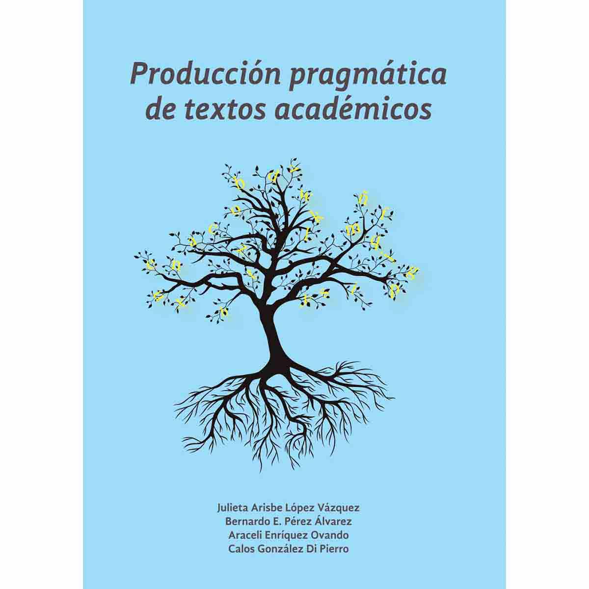 PRODUCCIÓN PRAGMÁTICA DE TEXTOS ACADÉMICOS