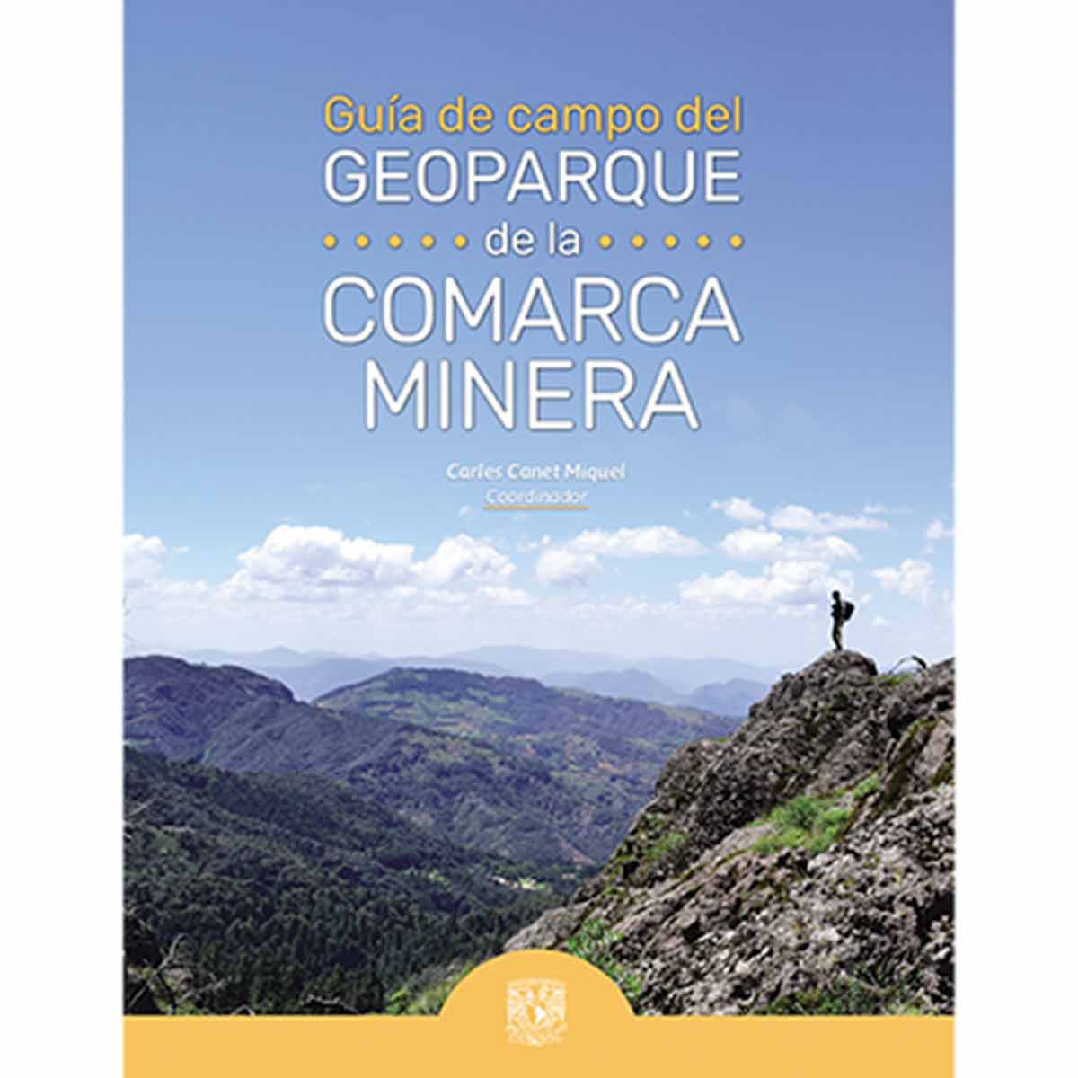 GUÍA DE CAMPO DEL GEOPARQUE DE LA COMARCA MINERA