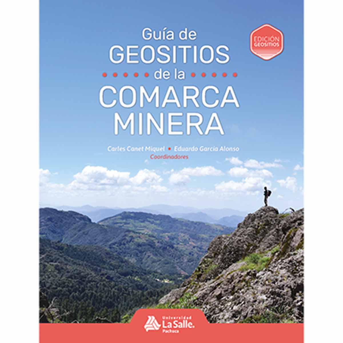 GUÍA DE GEOSITIOS DE LA COMARCA MINERA