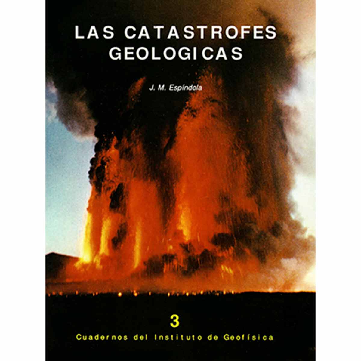 LAS CATÁSTROFES GEOLÓGICAS