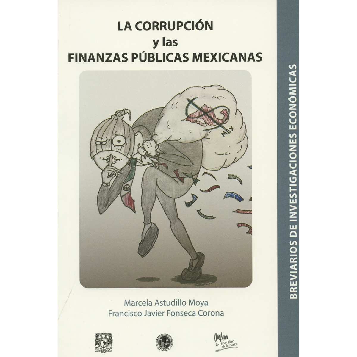 LA CORRUPCIÓN Y LAS FINANZAS PÚBLICAS MEXICANAS