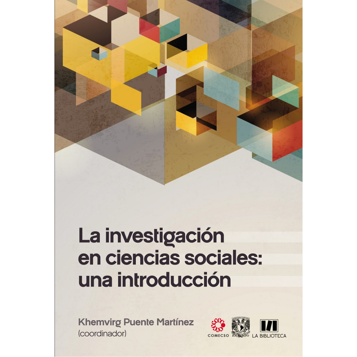 LA INVESTIGACIÓN EN LAS CIENCIAS SOCIALES: UNA INTRODUCCIÓN