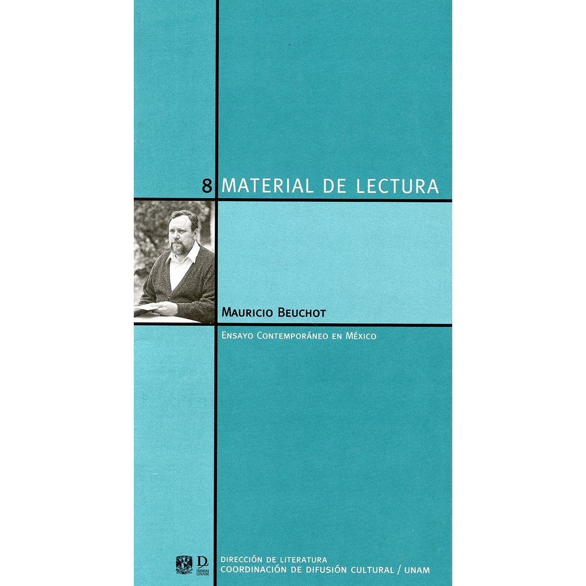 MAURICIO BEUCHOT. MATERIAL DE LECTURA NÚM. 8. ENSAYO CONTEMPORÁNEO EN MÉXICO