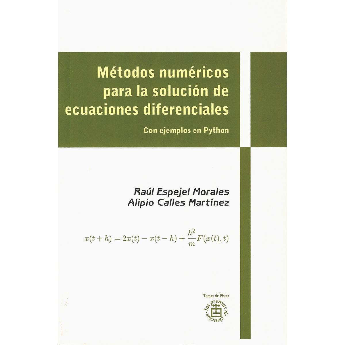 MÉTODOS NUMÉRICOS PARA LA SOLUCIÓN DE ECUACIONES DIFERENCIALES CON EJEMPLOS DE PYTHON