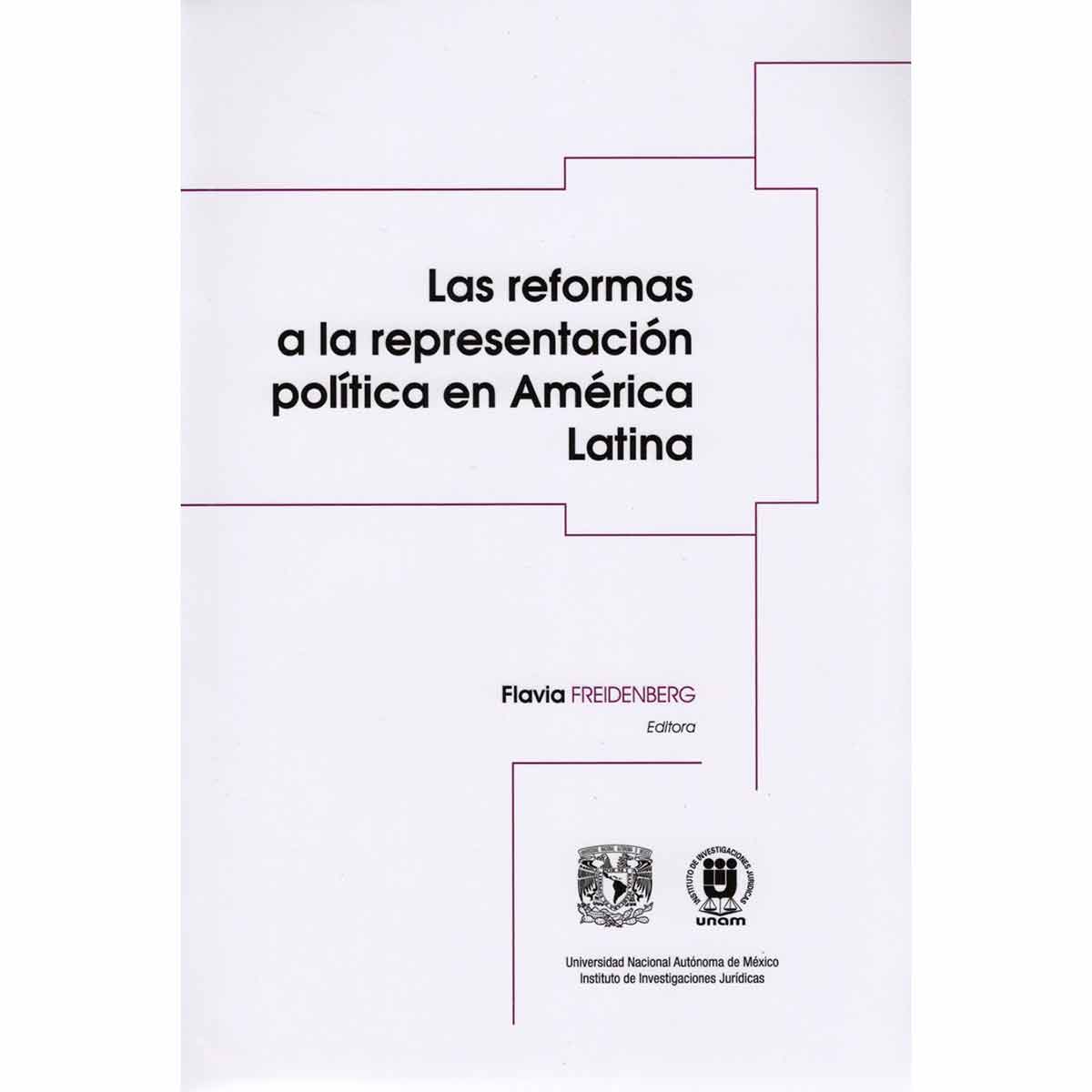 LAS REFORMAS A LA REPRESENTACIÓN POLÍTICA EN AMÉRICA LATINA