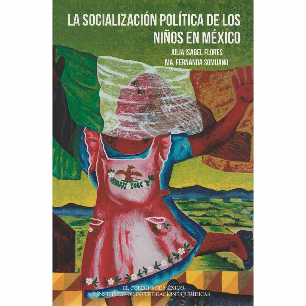 LA SOCIALIZACIÓN POLÍTICA DE LOS NIÑOS EN MÉXICO