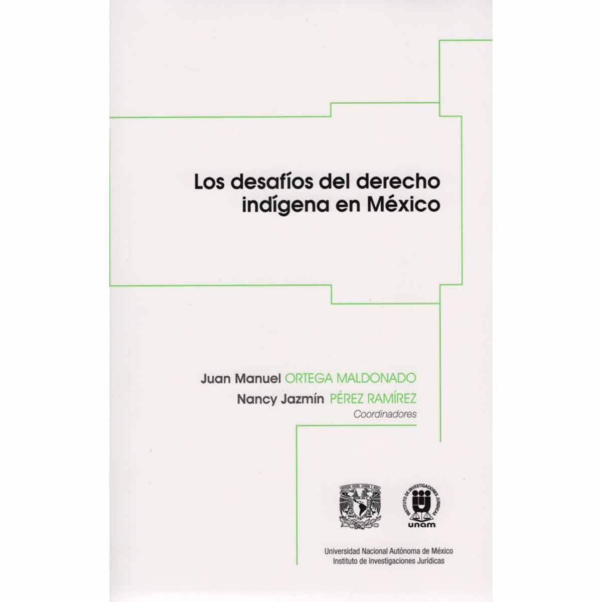 LOS DESAFÍOS DEL DERECHO INDÍGENA EN MÉXICO