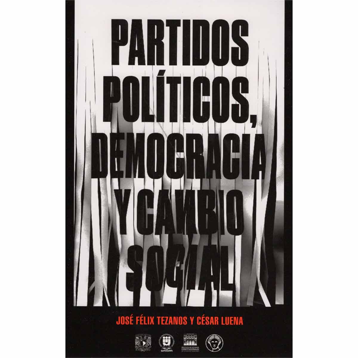 PARTIDOS POLÍTICOS, DEMOCRACIA Y CAMBIO SOCIAL