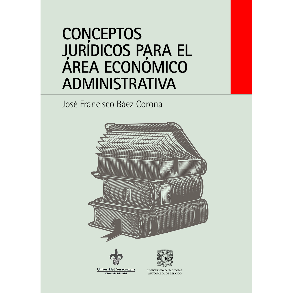 CONCEPTOS JURÍDICOS PARA EL ÁREA ECONÓMICO ADMINISTRATIVA