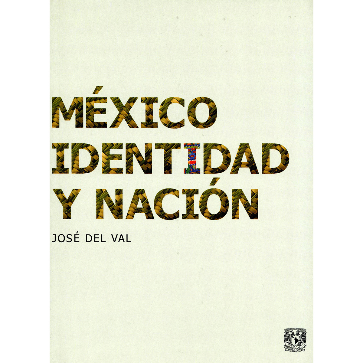 MÉXICO. IDENTIDAD Y NACIÓN