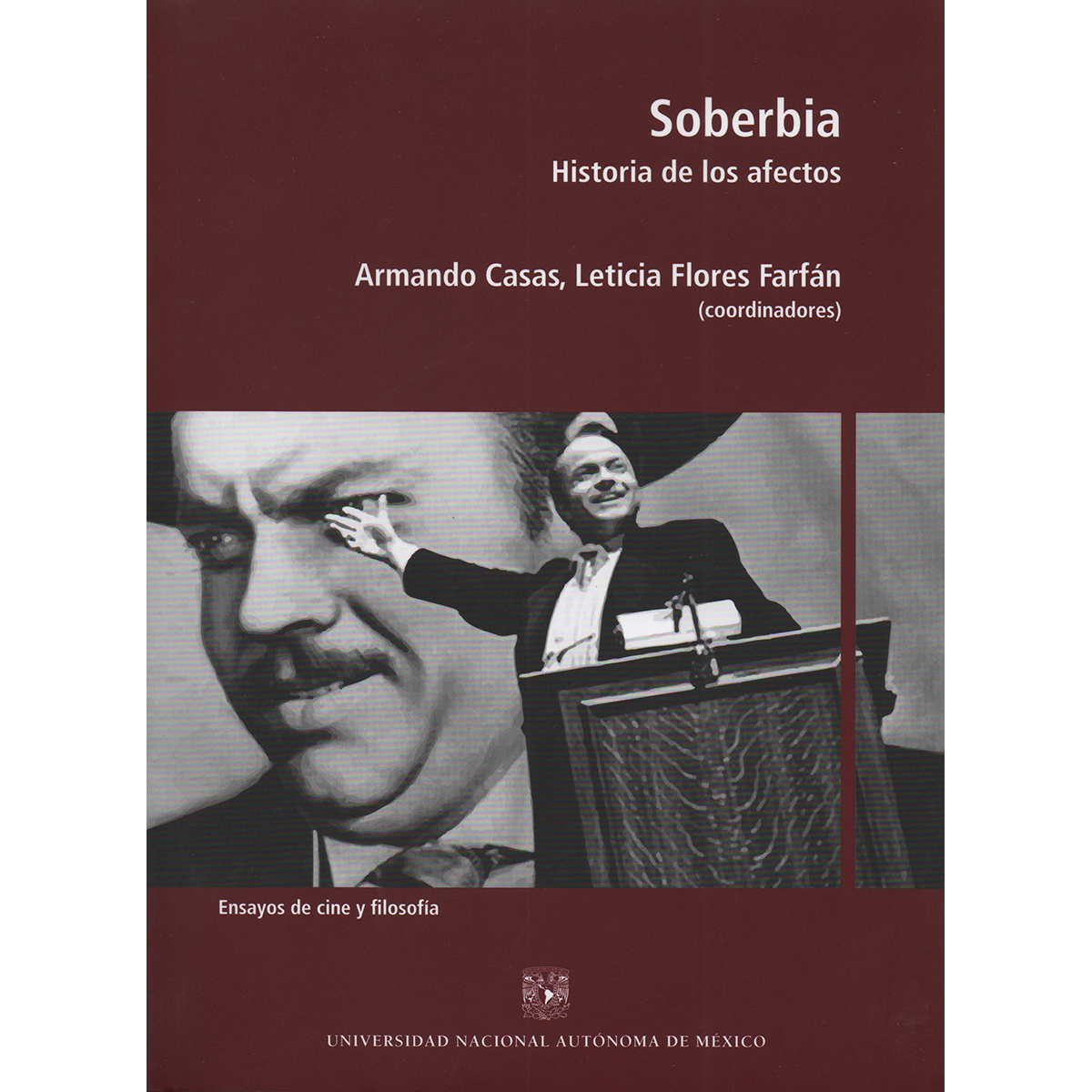 SOBERBIA. HISTORIA DE LOS AFECTOS