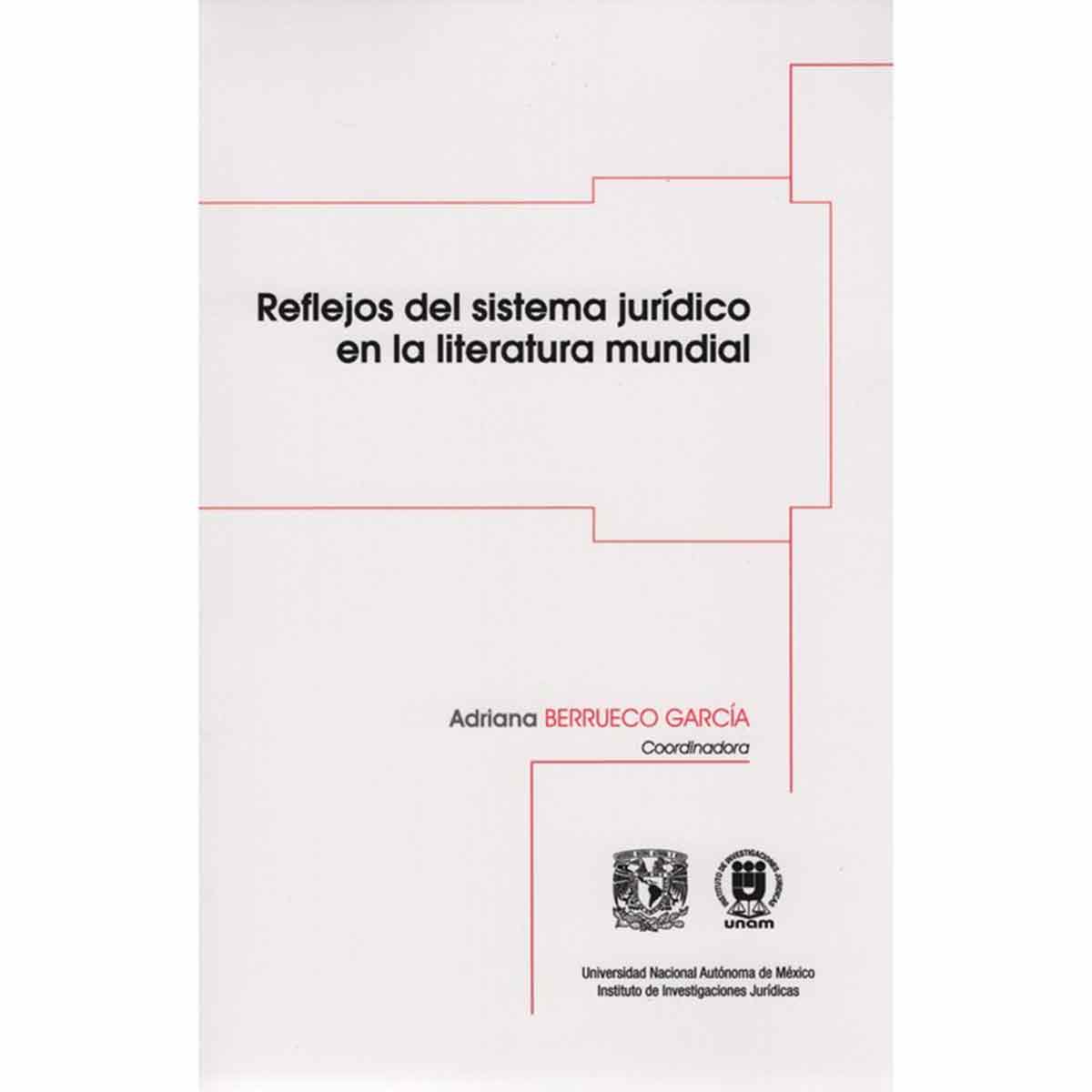 REFLEJOS DEL SISTEMA JURÍDICO EN LA LITERATURA MUNDIAL