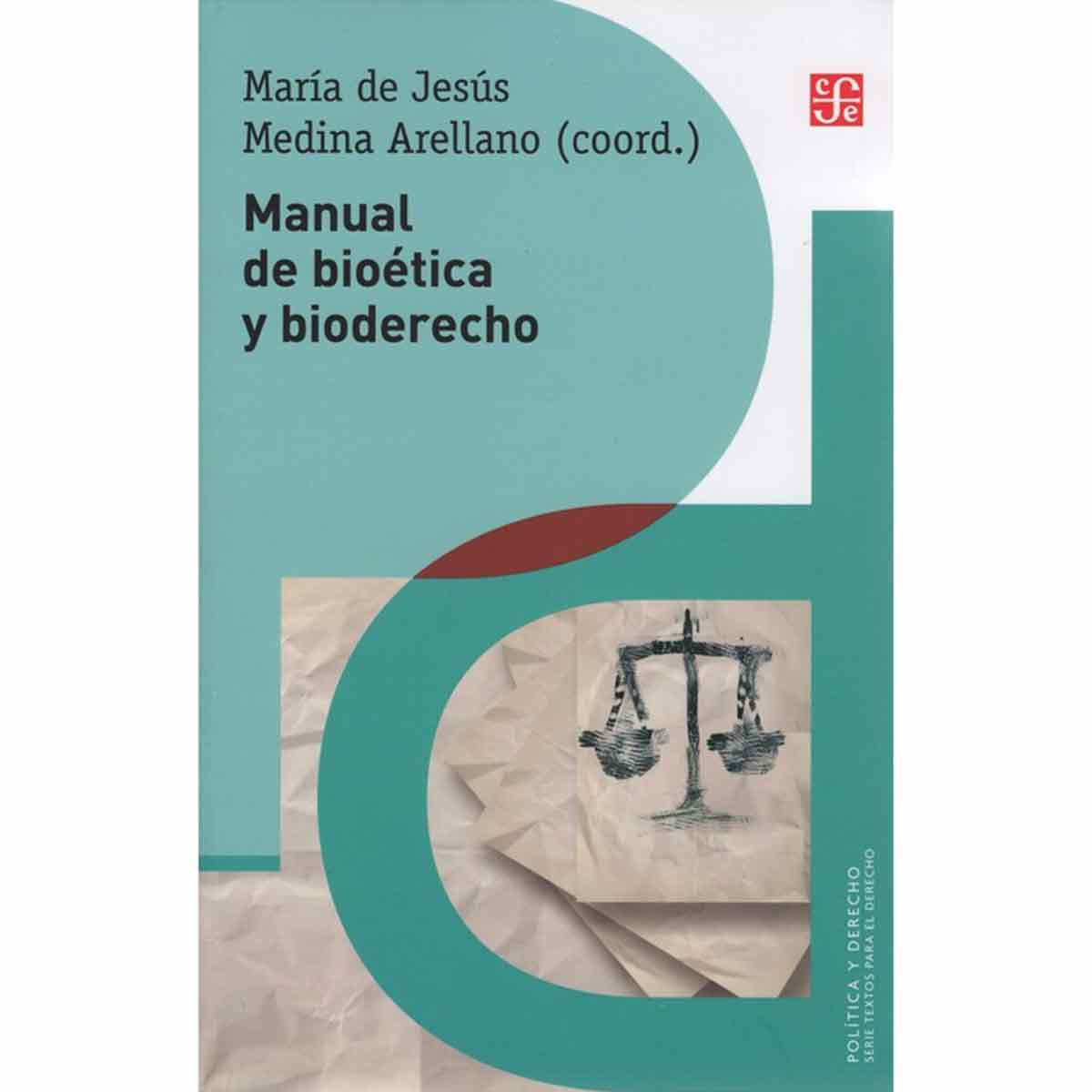 MANUAL DE BIOÉTICA Y BIODERECHO