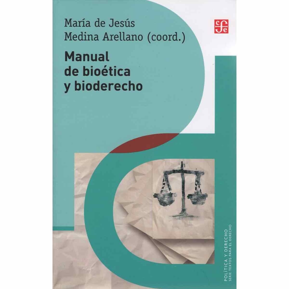 MANUAL DE BIOÉTICA Y BIODERECHO