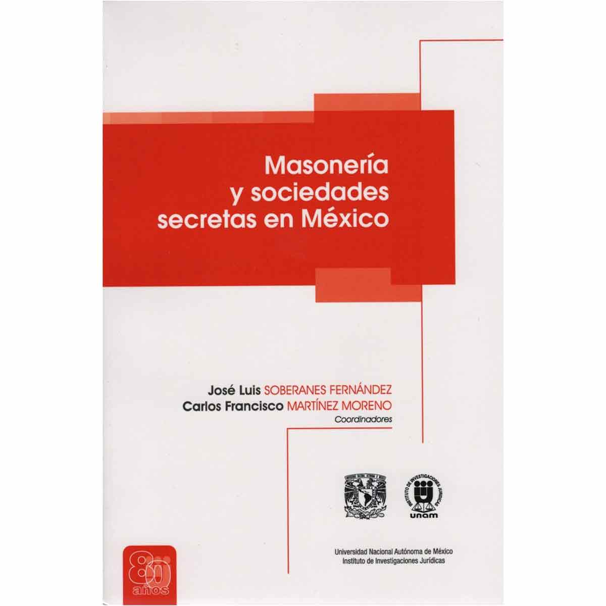 MASONERÍA Y SOCIEDADES SECRETAS EN MÉXICO