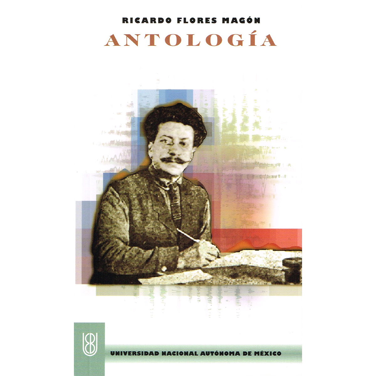 ANTOLOGÍA RICARDO FLORES M.