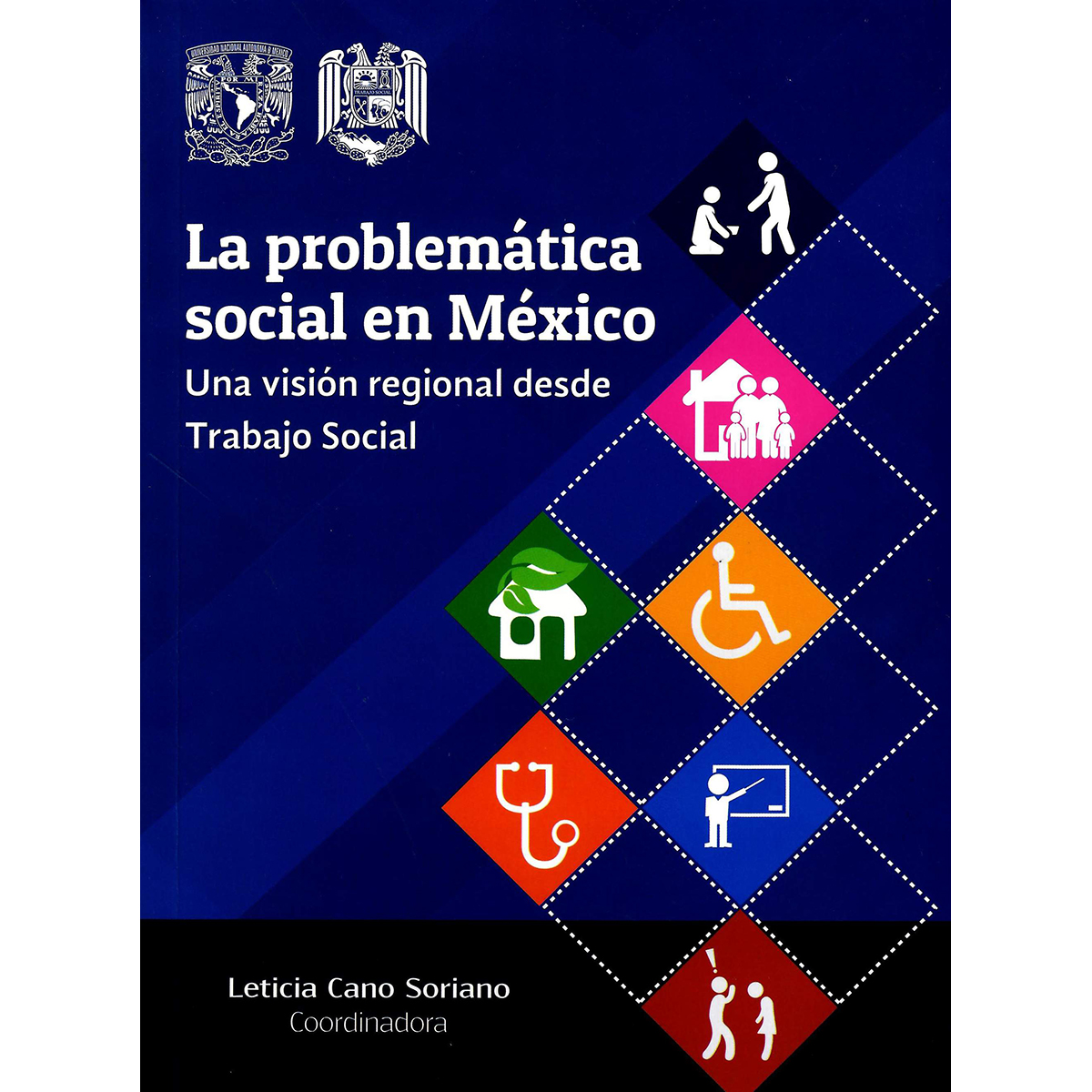 LA PROBLEMÁTICA SOCIAL EN MÉXICO. UNA VISIÓN REGIONAL DESDE EL TRABAJO SOCIAL