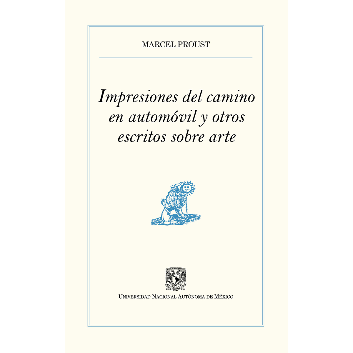 IMPRESIONES DEL CAMINO EN AUTOMÓVIL Y OTROS ESCRITOS SOBRE ARTE