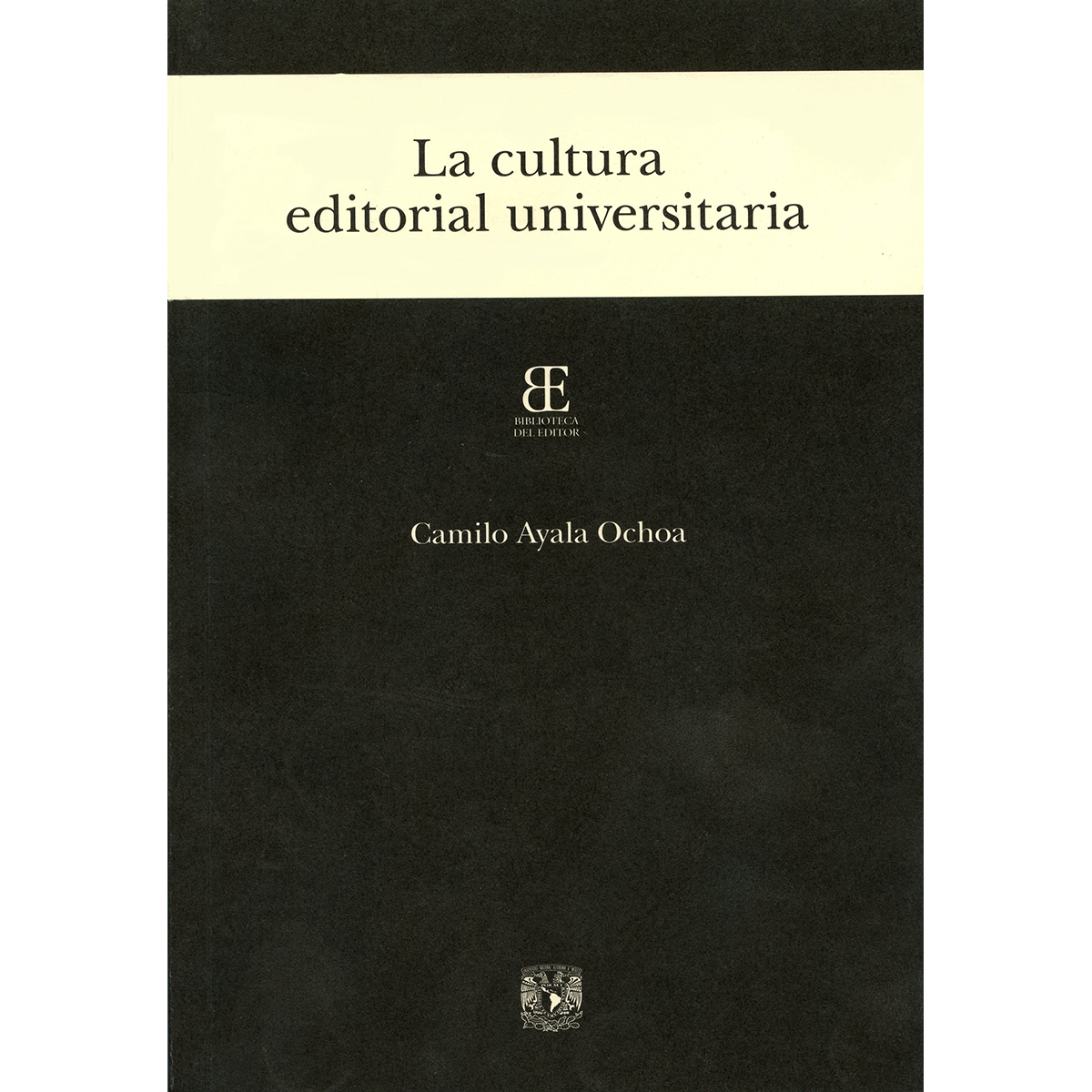 LA CULTURA EDITORIAL UNIVERSITARIA